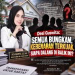 Desi Guswita: Semua Bungkam, Kebenaran Terkuak, Siapa Dalang di Balik Ini? ac7d3101-9c7d-482a-8a57-7bc1b7d455c4